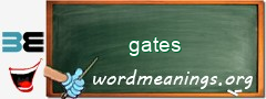 WordMeaning blackboard for gates